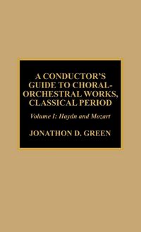 Produktbild: Conductor's Guide to Choral-Orchestral Works, Classical Period