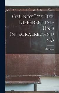 Produktbild: Grundz&uuml;ge der Differential- und Integralrechnung