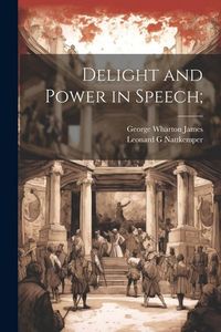Produktbild: Delight and Power in Speech;