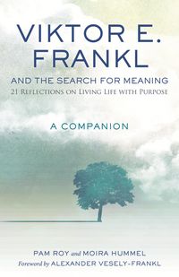Produktbild: Viktor E. Frankl and the Search for Meaning