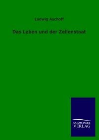 Produktbild: Das Leben und der Zellenstaat