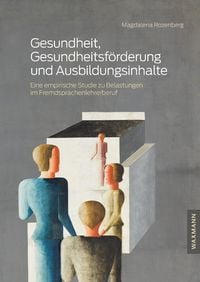 Produktbild: Gesundheit, Gesundheitsf&ouml;rderung und Ausbildungsinhalte
