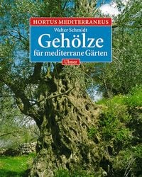 Produktbild: Geh&ouml;lze f&uuml;r mediterrane G&auml;rten