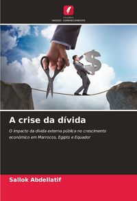 Produktbild: A crise da d&iacute;vida