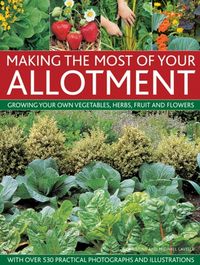 Produktbild: Lavelle, C: Making the Most of Your Allotment