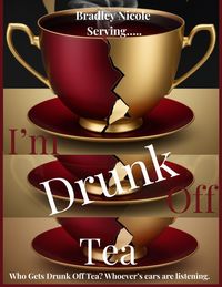 Produktbild: I'm Drunk Off Tea