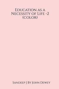 Produktbild: Education as a Necessity of Life-2 (color)
