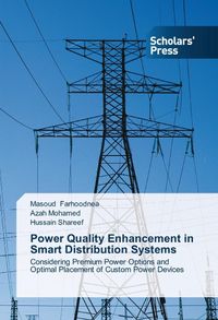 Produktbild: Farhoodnea, M: Power Quality Enhancement in Smart Distributi