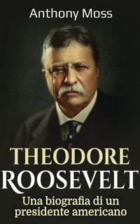 Produktbild: Theodore Roosevelt