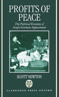 Produktbild: Profits of Peace 'The Political Economy of Anglo-German Appeasement'
