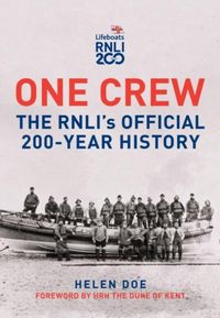 Produktbild: One Crew: The RNLI's Official 200-Year History