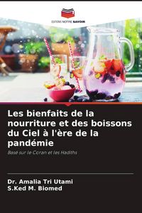 Produktbild: Les bienfaits de la nourriture et des boissons du Ciel &agrave; l'&egrave;re de la pand&eacute;mie