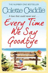 Produktbild: Caddle, C: Every Time We Say Goodbye