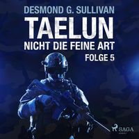 Produktbild: Taelun, Folge 5: Nicht die feine Art (Ungek&uuml;rzt)