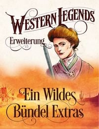 Produktbild: Western Legends (2. Edition) | Ein wildes B&uuml;ndel Extras - Erweiterung