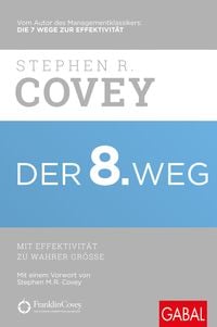 Bild vom Artikel Der 8. Weg vom Autor Stephen R. Covey