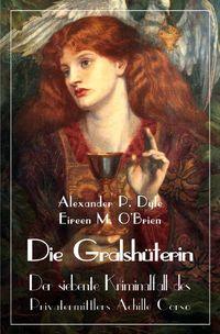 Produktbild: Ein Kriminalfall des Privatermittlers Achille Corso / Die Gralsh&uuml;terin