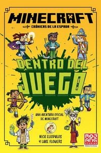 Produktbild: Minecraft Oficial: Dentro del Juego (Cr&oacute;nicas de la Espada, Libro 1) (Official Minecraft: Inside the Game (Chronicles of the Sword, Book 1) - Spanish Edition)