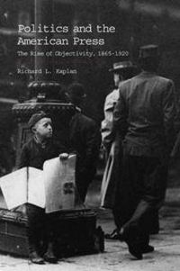 Produktbild: Politics and the American Press