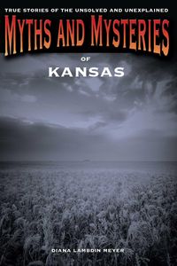 Produktbild: Myths and Mysteries of Kansas