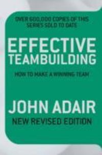 Produktbild: Adair, J: Effective Teambuilding
