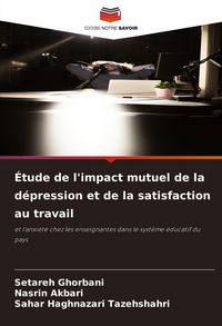 Produktbild: &Eacute;tude de l'impact mutuel de la d&eacute;pression et de la satisfaction au travail