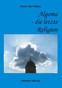 Produktbild: Algoma - die letzte Religion