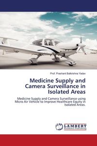 Produktbild: Medicine Supply and Camera Surveillance in Isolated Areas