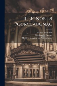 Produktbild: Il Signor Di Pourceaugnac