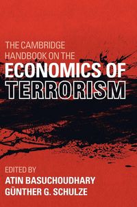 Produktbild: The Cambridge Handbook on the Economics of Terrorism