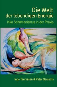 Produktbild: Die Welt der lebendigen Energie
