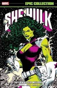 Produktbild: She-Hulk Epic Collection: Interrupted Melody