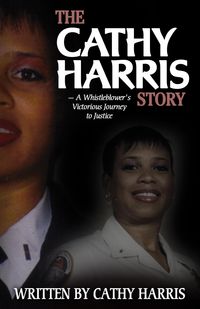 Produktbild: The Cathy Harris Story: A Whistleblower's Victorious Journey to Justice
