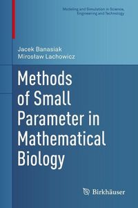 Produktbild: Methods of Small Parameter in Mathematical Biology