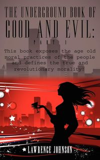 Produktbild: The Underground Book of Good and Evil