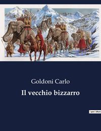 Produktbild: Il vecchio bizzarro