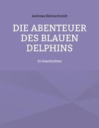Produktbild: Die Abenteuer des blauen Delphins