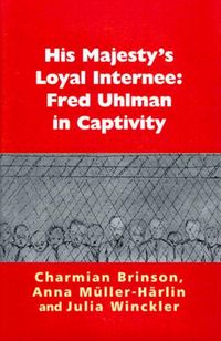 Produktbild: His Majesty's Loyal Internee: Fred Uhlman in Captivity