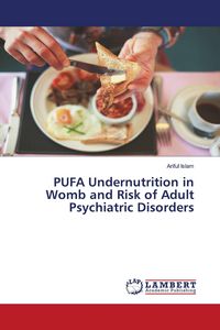 Produktbild: PUFA Undernutrition in Womb and Risk of Adult Psychiatric Disorders