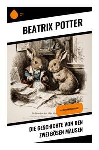 Produktbild: Die Geschichte von den zwei b&ouml;sen M&auml;usen