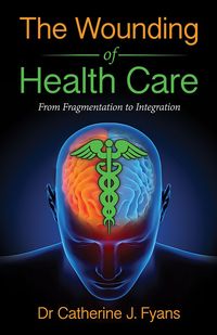 Produktbild: The Wounding of Health Care