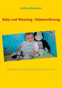 Produktbild: Baby-Led Weaning / Babyern&auml;hrung