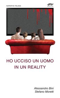 Produktbild: Ho ucciso un uomo in un reality