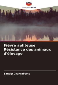 Produktbild: Fi&egrave;vre aphteuse R&eacute;sistance des animaux d'&eacute;levage