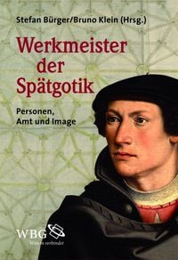 Produktbild: Werkmeister der Sp&auml;tgotik