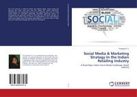 Produktbild: Social Media & Marketing Strategy In the Indian Retailing Industry