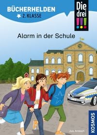 Produktbild: Die drei !!!, B&uuml;cherhelden 2. Klasse, Alarm in der Schule (drei Ausrufezeichen)