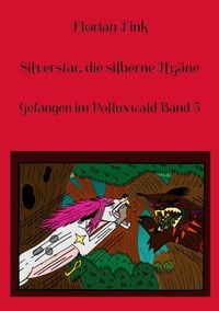 Produktbild: Silverstar, die silberne Hy&auml;ne