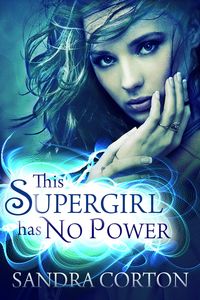 Produktbild: This Supergirl Has No Powers