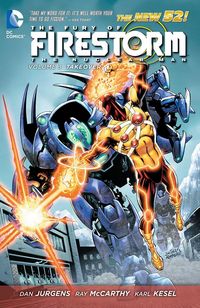 Produktbild: The Fury Of Firestorm The Nuclear Man Vol. 3 Takeover (The N